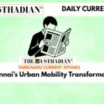 Chennai’s Urban Mobility Transformation