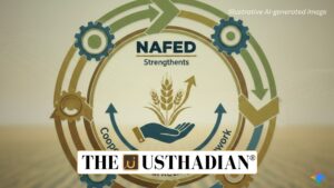 NAFED Strengthens Cooperative Marketing Framework