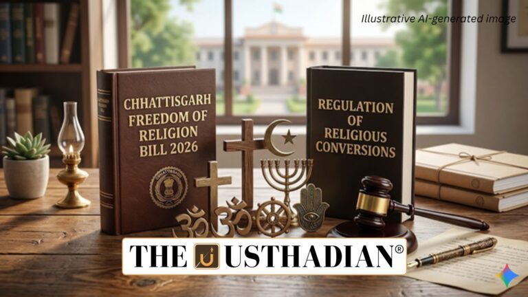 Chhattisgarh Freedom of Religion Bill 2026 and Regulation of Religious Conversions