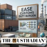 EMI Scheme to Ease Customs Duty Burden for Manufacturers