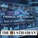 Financial Intelligence Unit India and its Role in Curbing Money Laundering