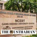 NCERT Gains Deemed University Status