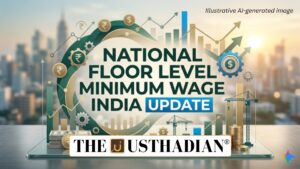 National Floor Level Minimum Wage India Update