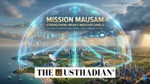 Mission Mausam Strengthens India’s Weather Shield
