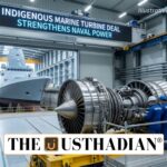 Indigenous Marine Turbine Deal Strengthens Naval Power