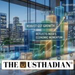 Robust GST Growth Reflects India’s Economic Momentum