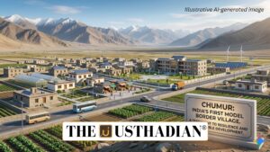 Chumur Emerges as India’s First Model Border Village