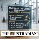 How the Chief Election Commissioner Can Be Removed