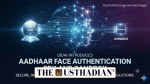 UIDAI Introduces Aadhaar Face Authentication SDK and Sandbox