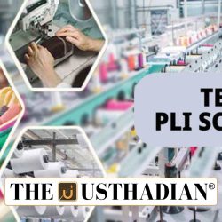 Textile PLI Scheme Boosts India’s Manufacturing Competitiveness