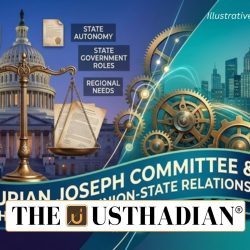 Kurian Joseph Committee and the Debate on Union State Relations
