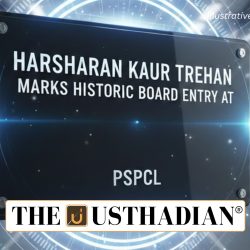 Harsharan Kaur Trehan Marks Historic Board Entry at PSPCL