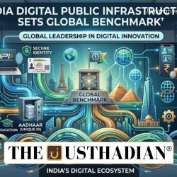 India Digital Public Infrastructure Sets Global Benchmark