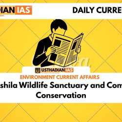Chakrashila Wildlife Sanctuary and Community Conservation