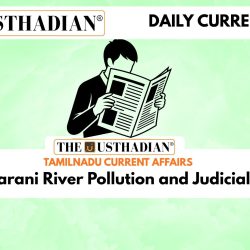 Thamirabarani River Pollution and Judicial Oversight