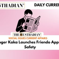 Punjabi Singer Kaka Launches Friendo App for Women Safety